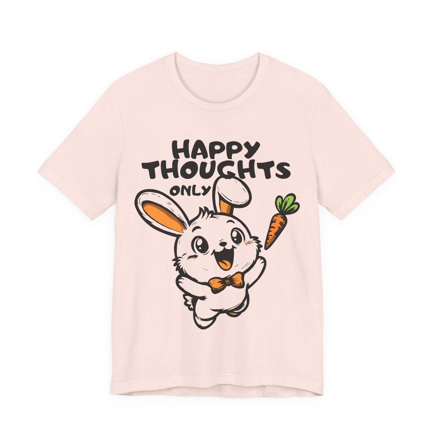 Happy Thoughts Only Bunny Tee