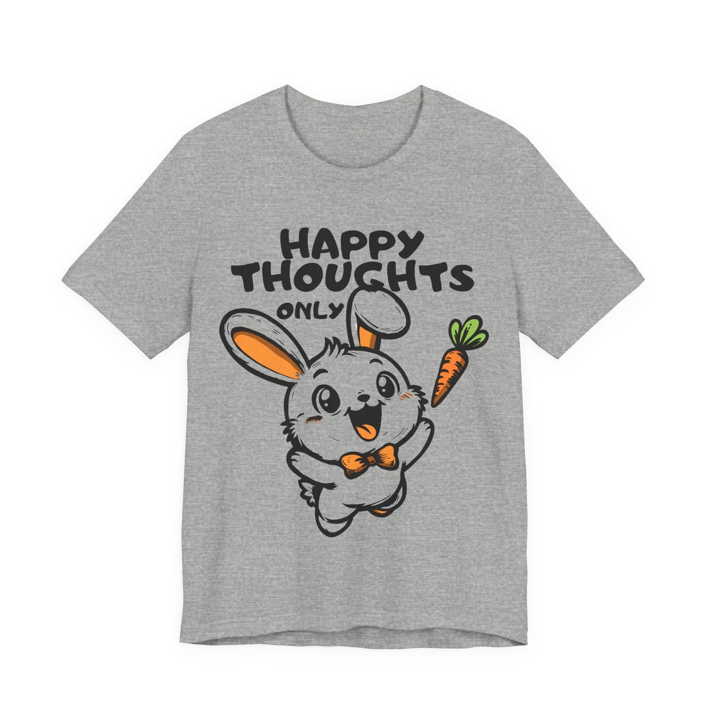 Happy Thoughts Only Bunny Tee